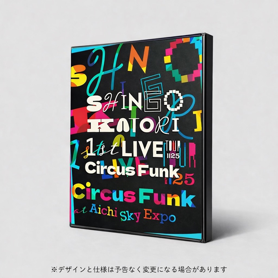 『SHINGO KATORI 1st LIVE TOUR Circus Funk 2025』-Aichi Sky Expo- Blu-ray&DVD